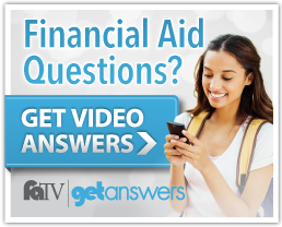 Financial Aid Questions? Get Video Answers!